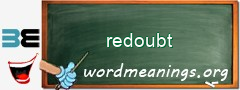 WordMeaning blackboard for redoubt